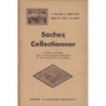 SACHEZ COLLECTIONNER - EDITION LA QUINZAINE PHILATELIQUE - 1948.