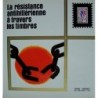 LA RESISTANCE ANTIHITLERIENNE A TRAVERS LES TIMBRES - 1971.