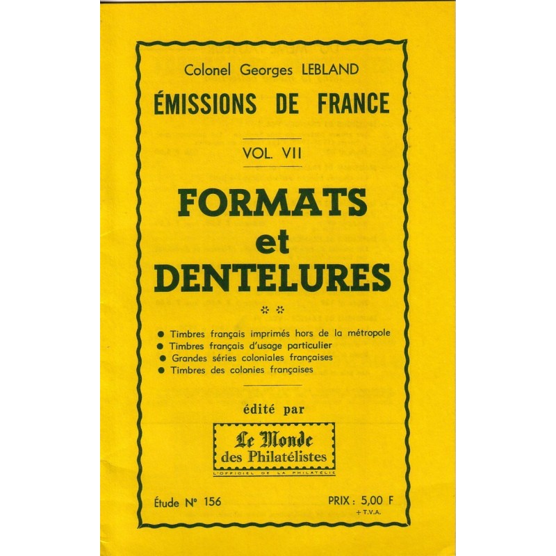 EMISSIONS DE FRANCE FORMATS ET DENTELURES-GEORGES LEBLAND.