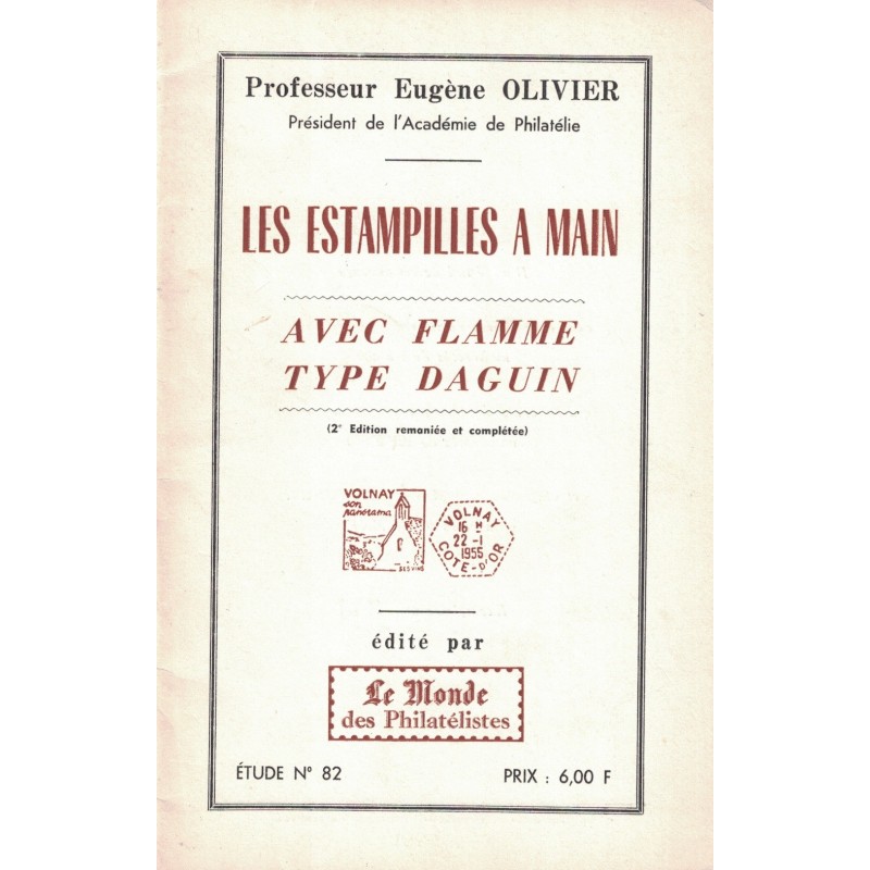 LES ESTAMPILLES A MAIN - AVEC FLAMME TYPE DAGUIN - EUGENE OLIVIER - N°82 - LE MONDE.