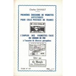 PREMIERES EMISSIONS DE VIGNETTES POUR COLIS POSTAUX DE FRANCE - CHARLES GAVAULT - No107 - LE MONDE.