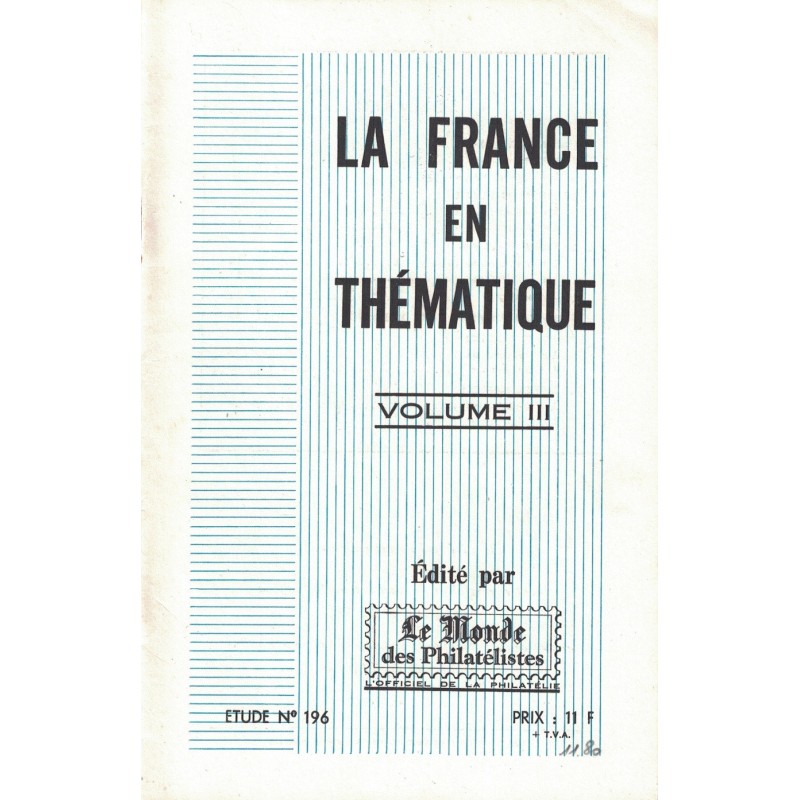 LA FRANCE EN THEMATIQUE - TOME I - No196 - LE MONDE.