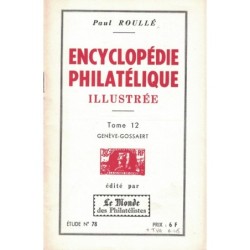 ENCYCLOPEDIE PHILATELIQUE ILLUSTREE - TOME 12 - No78 - LE MONDE.