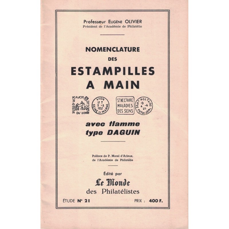 NOMENCLATURE DES ESTAMPILLES A MAIN AVEC FLAMME DAGUIN - No21 - LE MONDE.