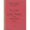 LA COTE DES COINS DATES ET DES MILLESIMES - SOCOCODAMI 1973-1974.
