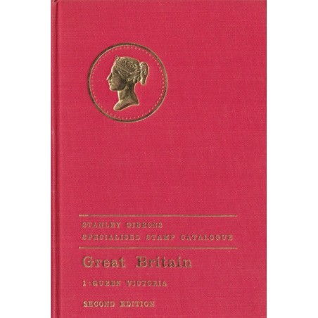 GRANDE BRETAGNE - QUEEN VICTORIA - SECOND EDITION - STANLEY GIBBONS - 1967.