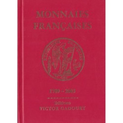 MONNAIES - FRANCAISES - 1789-2003 - EDITIONS VICTOR GADOURY.