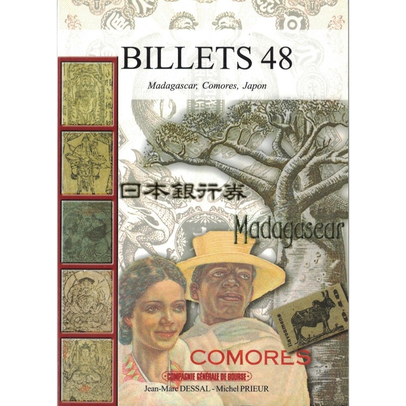 MONNAIES - BILLETS - MADAGASCAR - COMORES - JAPON - J.M. DESSAL & M. PRIEUR - 2007