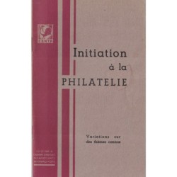 INITIATION A LA PHILATELIE - CSNTP - 1946.