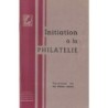 INITIATION A LA PHILATELIE - CSNTP - 1946.