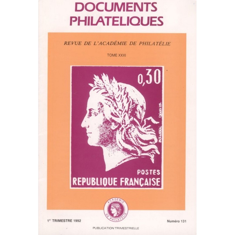 DOCUMENTS PHILATELIQUES - No131 - JANVIER 1992 - VOIR SOMMAIRE.