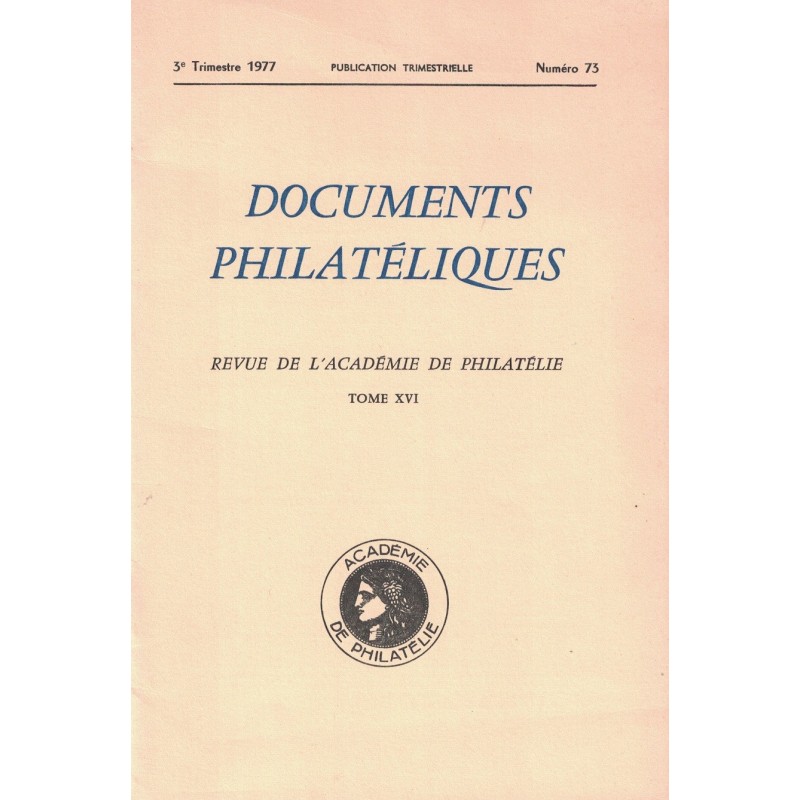 DOCUMENTS PHILATELIQUES - No073 - JUILLET 1977.