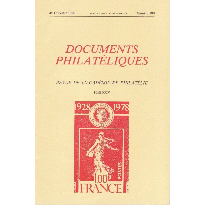 DOCUMENTS PHILATELIQUES - No106 - OCTOBRE 1985.