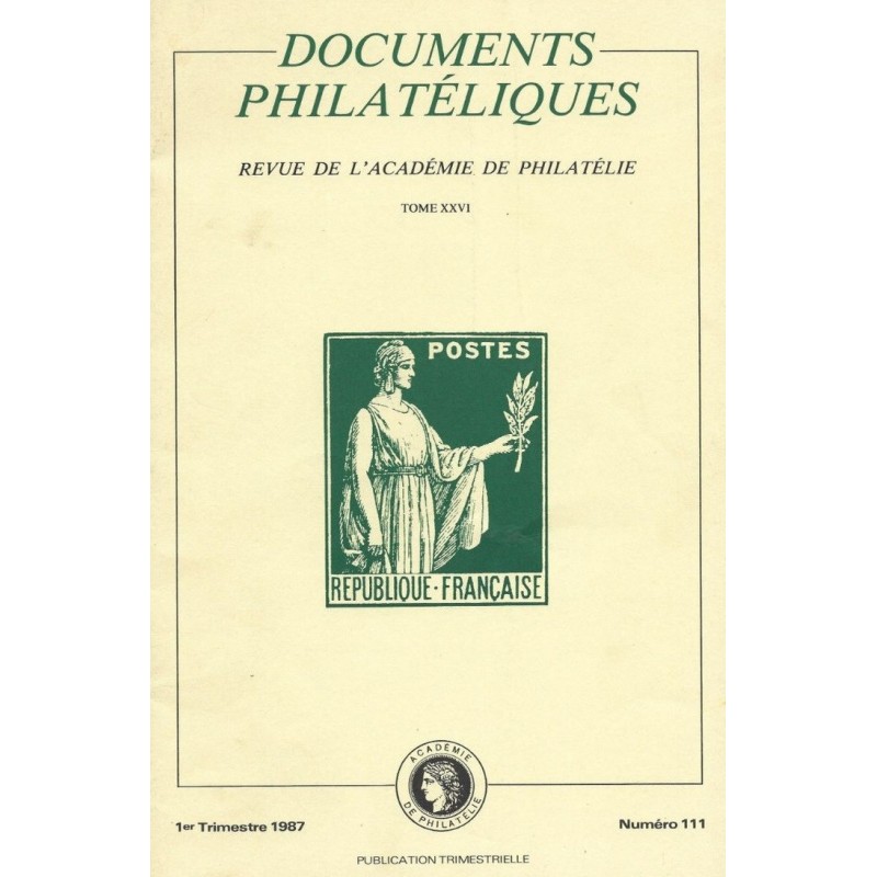 DOCUMENTS PHILATELIQUES - No111 - JANVIER 1987.