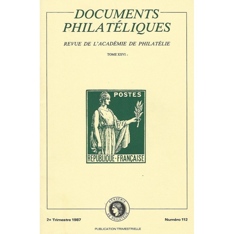 DOCUMENTS PHILATELIQUES - No112 - AVRIL 1987.