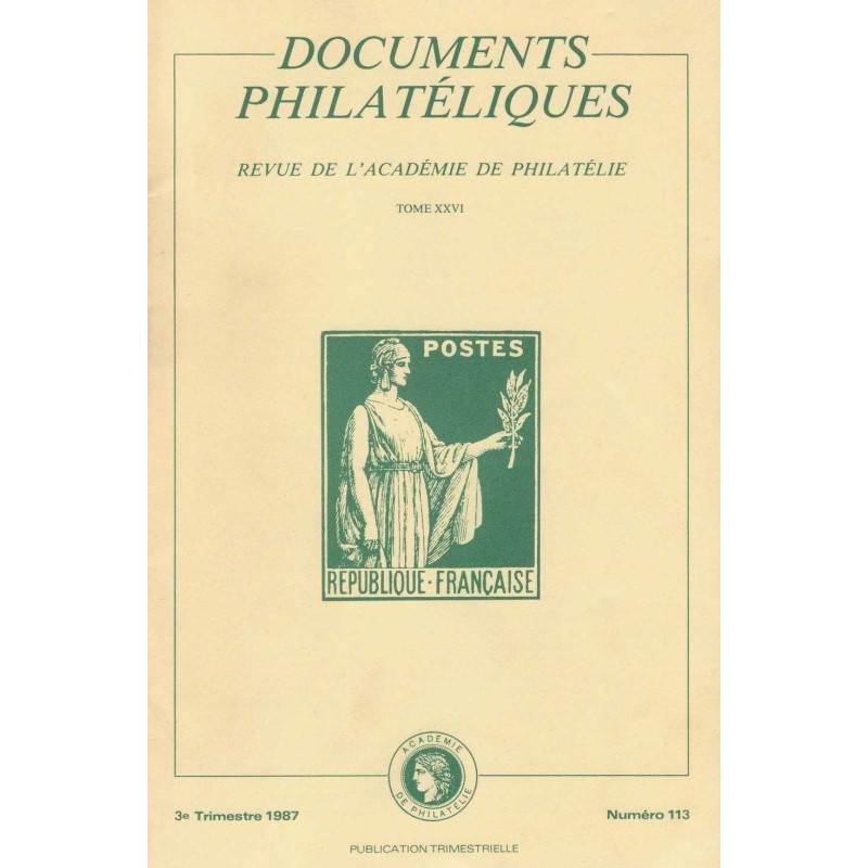 DOCUMENTS PHILATELIQUES - No113 - JUILLET 1987.