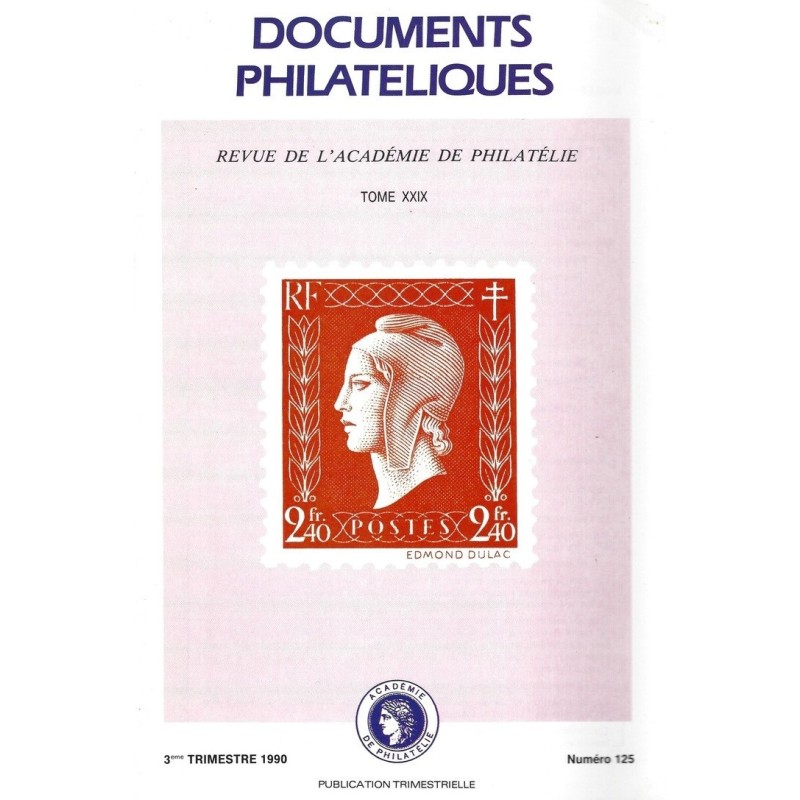DOCUMENTS PHILATELIQUES - No125 - JUILLET 1990.
