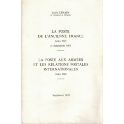 LA POSTE DE L'ANCIENNE FRANCE - 4 LIVRES - DES ORIGINES A 1791.