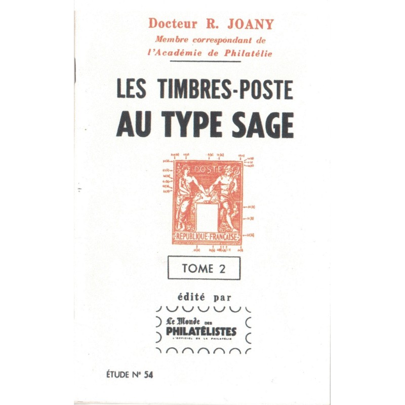 LES TIMBRES-POSTE AU TYPE SAGE - ETUDE No54 - LE MONDE DES PHILATELISTES.