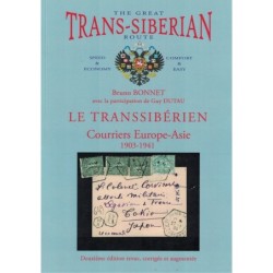 LE TRANSSIBERIEN - REGULARITE DU TRANSPORT EUROPE ASIE - 2 VOLUMES - NEUFS - B. BONNET & G.DUTAU - 2022.