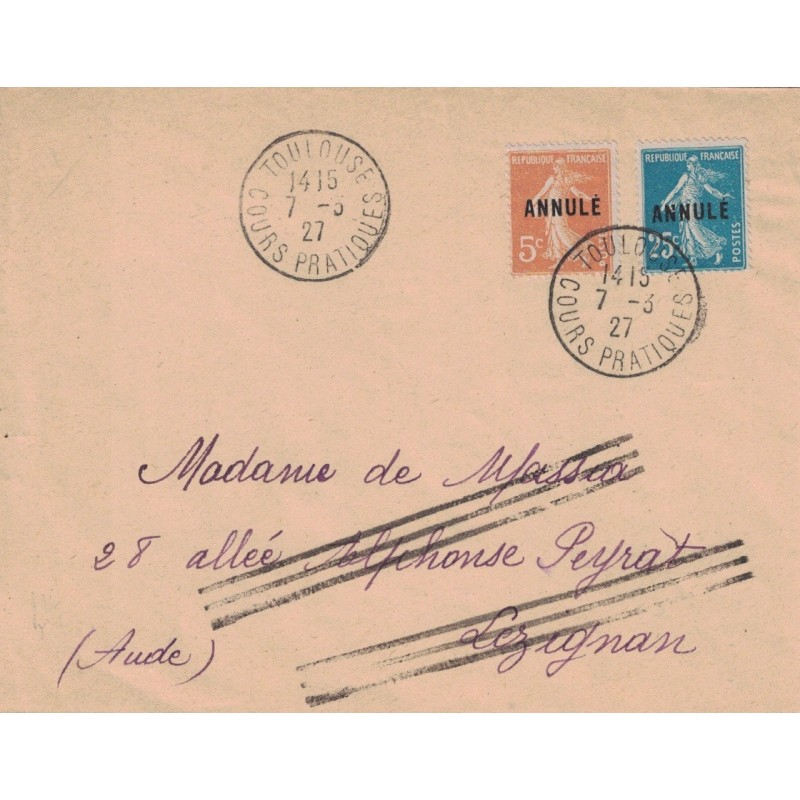 HAUTE GARONNE - TOULOUSE - COURS PRATIQUES - 7-3-1927 - SEMEUSE No 158 ET 140 - PAS COURANT SUR LETTRE.