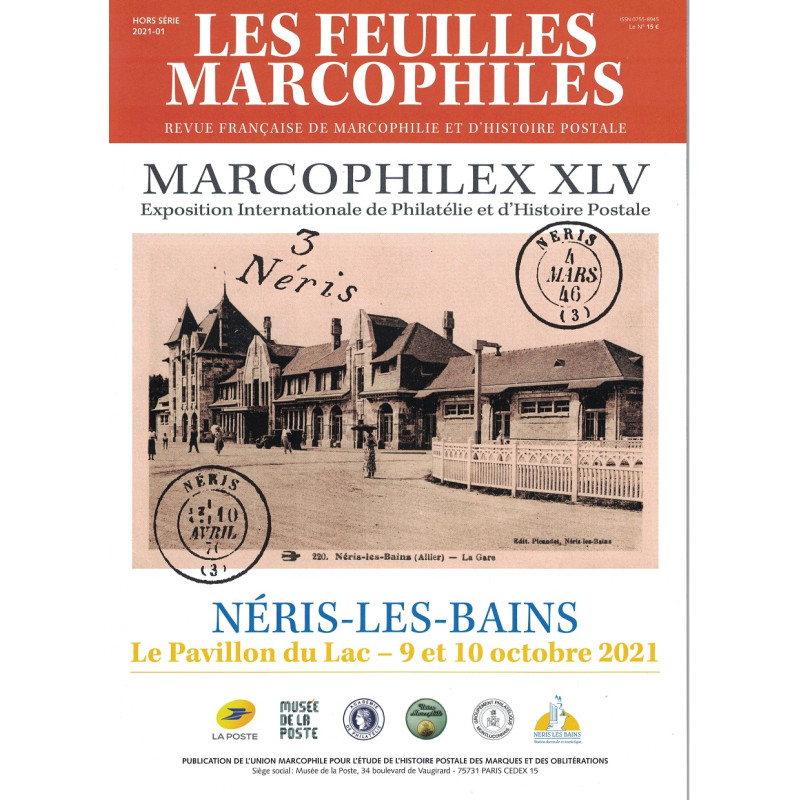 LES FEUILLES MARCOPHILES - HORS SERIE - 01-2021 - MARCOPHILEX XLV.