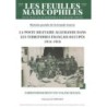 LES FEUILLES MARCOPHILES - LA POSTE MILITAIRE ALLEMANDE DANS LES TERRITOIRES FRANCAIS OCCUPE 1914-1918 - E.LEBECQUE - 2016.