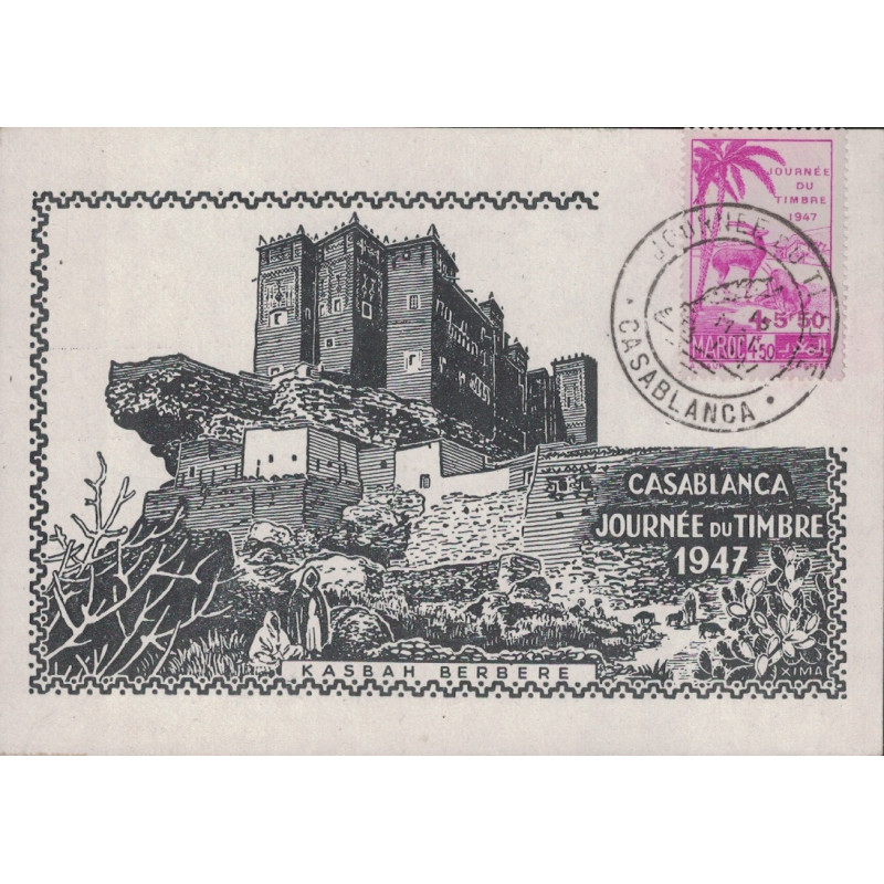 MAROC - CASABLANCA - JOURNEE DU TIMBRE 1947 - CARTE LOCALE - PEU COURANTE. MAROC - CASABLANCA - JOURNEE DU TIMBRE 1947 - CARTE LOCALE - PEU COURANTE.