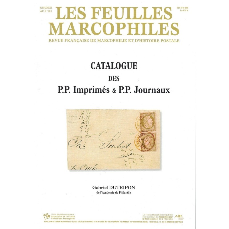 LES FEUILLES MARCOPHILES - CATALOGUE DES P.P. IMPRIMES & P.P. JOURNAUX - No 321 - G.DUTRIPON.
