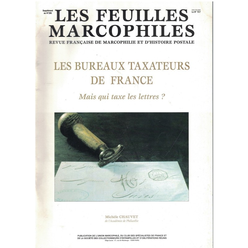copy of LES FEUILLES MARCOPHILES - LES BUREAUX TAXATEURS DE FRANCE - SUPPLEMENT AU No295 - 1999.