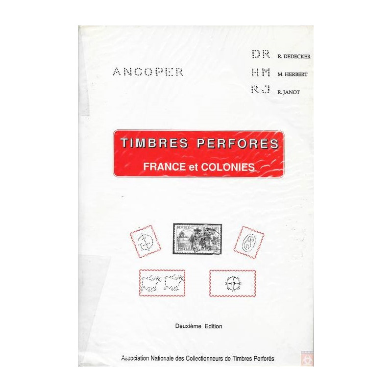 TIMBRES PERFORES FRANCE ET COLONIES - ANCOPER - 1990.