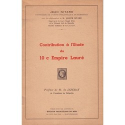 CONTRIBUTION A L'ETUDE DU 10c EMPIRE LAURE - JEAN NITARD.