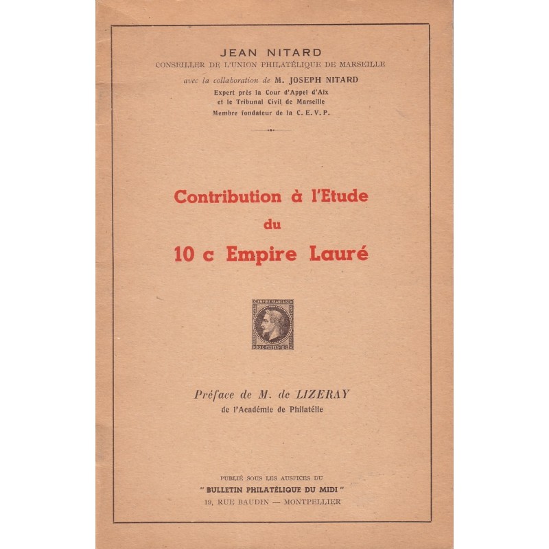 CONTRIBUTION A L'ETUDE DU 10c EMPIRE LAURE - JEAN NITARD.