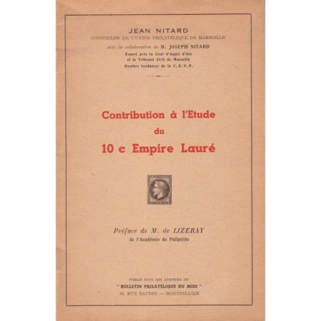 CONTRIBUTION A L'ETUDE DU 10c EMPIRE LAURE - JEAN NITARD.