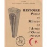 HISTOIRE POSTALE ET MILITAIRE DE L'ARMEE D'ORIENT 1915-1920 - C. DELOSTE.