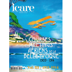 COURSE ET MEETINGS AERIENS DE LA BELLE EPOQUE 1909-1914 - TOME 3 - ICARE
