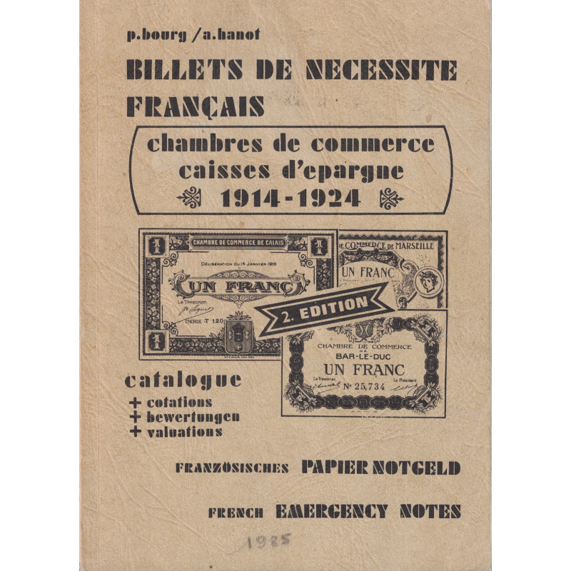 BILLETS DE NECESSITE FRANCAIS - CHAMBRES DE COMMERCE CAISSES D'EPARGNE 1914-1924 - BANOT & P.BOURG - 1985