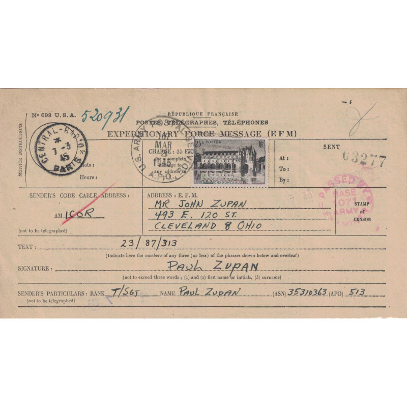 TELEGRAMME EFM - US ARMY - AFFRANCHISSEMENT CHENONCEAUX - CACHET CENTRAL RADIO PARIS 7-3-1945 - COTE 1200€ - RARE.