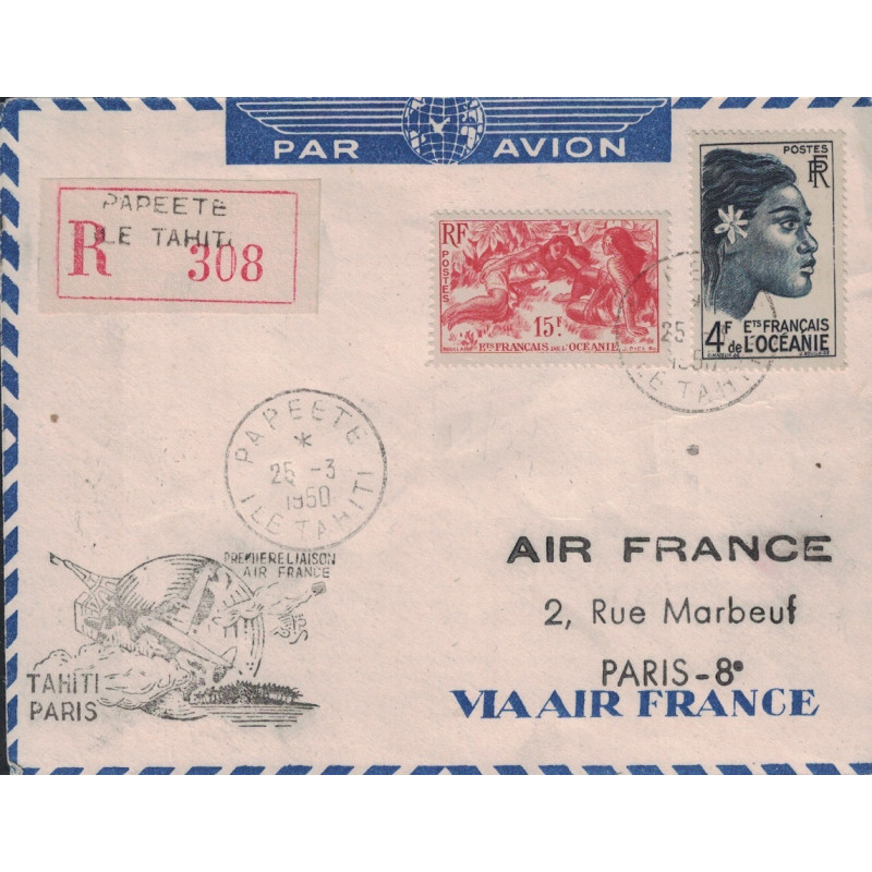 OCEANIE - LETTRE RECOMMANDEE DE PAPEETE POUR PARIS - 1er LIAISON AIR FRANCE TAHITI-PARIS - 25-3-1950.