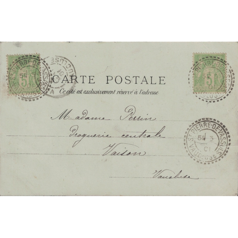 VAUCLUSE - ST PIERRE DE VASSOLS - 3 MAI 1901 - 5c SAGE N°106x2 - CARTE POSTALE POUR VAISON.