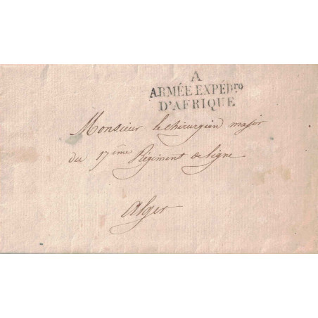 ALGERIE - ALGER - ARMEE EXPEDIre D'AFRIQUE - A - LETTRE D'ALGER DU CHIRURGIEN EN CHEF POUR UN CHIRURGIEN MAJOR.