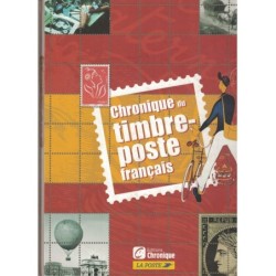 CHRONIQUE DU TIMBRE-POSTE FRANCAIS - EDITION LA POSTE -2005.