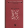 GEOGRAPHIE DES CHEMINS DE FER FRANCAIS - H. LARTILLIEUX - 1965.