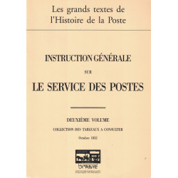 INSTRUCTION GENERALE SUR LE SERVICE DES POSTES - 2EME VOLUME - OCTOBRE 1832 - MUSEE DE LA POSTE.