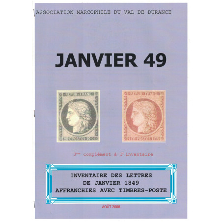 JANVIER 1849 - INVENTAIRE DES LETTRES DE JANVIER 1949 - 3ème COMPLEMENT A L'INVENTAIRE - 2008.