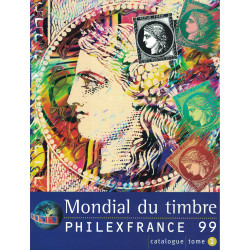 MONDIAL DU TIMBRE - PHILEXFRANCE 1999 - CATALOGUE TOME 1 ET 2.