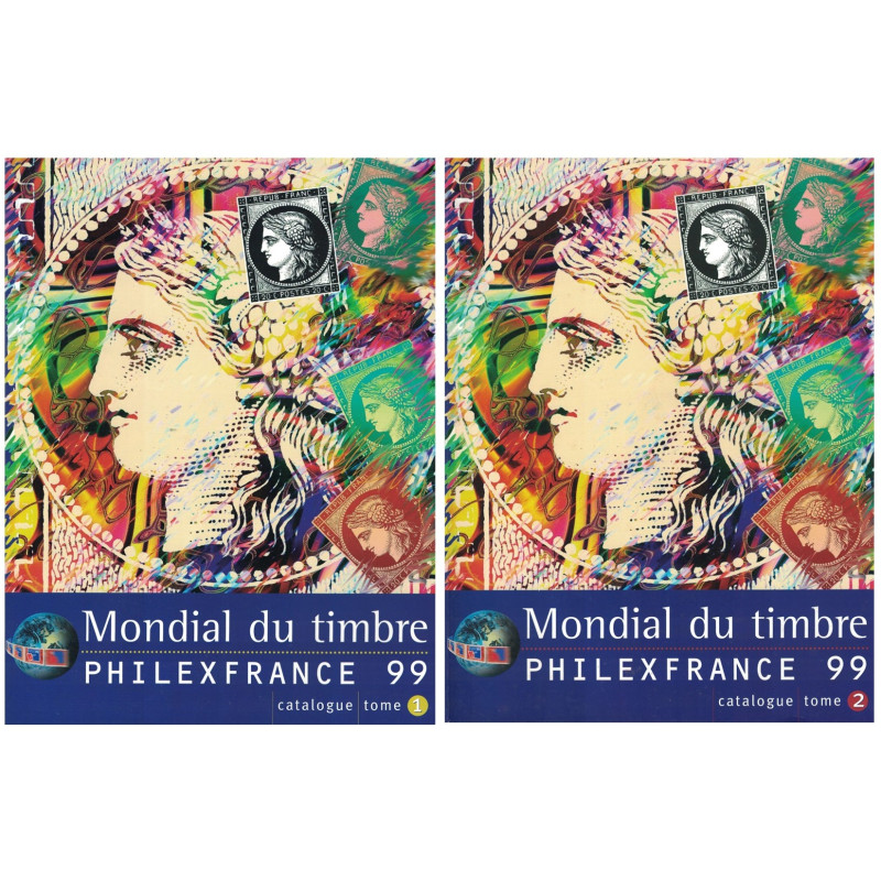 MONDIAL DU TIMBRE - PHILEXFRANCE 1999 - CATALOGUE TOME 1 ET 2.