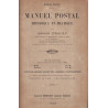 MANUEL POSTAL - THEORIQUE ET PRATIQUE - 6ème EDITION - ADRIEN FRAULT - 1897.