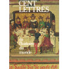 CENT LETTRES DE L'HISTOIRE DU MONDE - ANNETTE APAIRE ET GILLES CORNUT-GENTILLE - 1980.