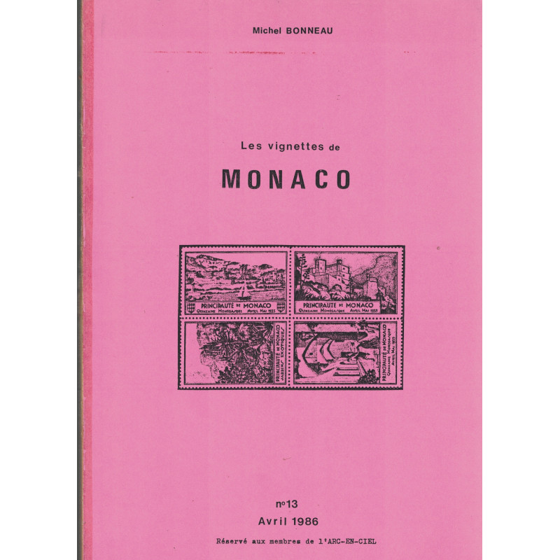 LES VIGNETTES DE MONACO - MICHEL BONNEAU - 1986.